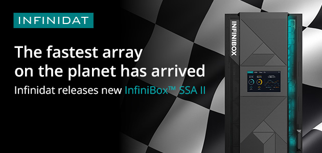 Infinidat Unveils the InfiniBox™ SSA II Solid State Array: Faster Performance, Expanded AIOps, and Comprehensive Cyber Resilience