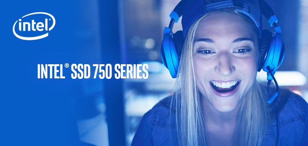 Intel® SSD 750 Series: Performance Unleashed